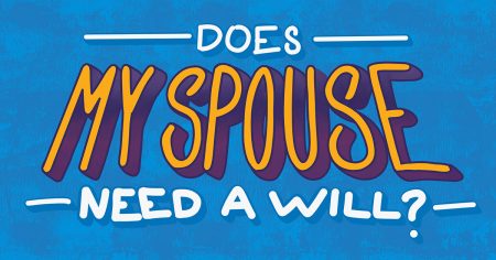 Does My Spouse Need a Will?