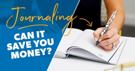 How Journaling Can Save You Money