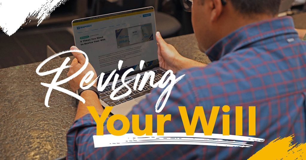 8 Times You Need to Revise Your Will